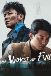 The Worst of Evil (2023) Sub Indo