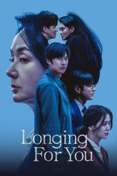 Longing For You (2023) Sub Indo
