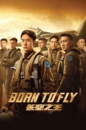 Nonton Movie Born to Fly (2023) Sub Indo