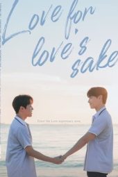 Nonton Drama Love for Love's Sake (2024) Sub Indo