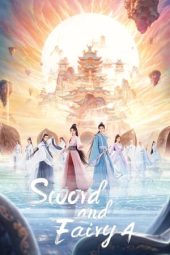 Nonton Drama Sword and Fairy 4 (2024) Sub Indo
