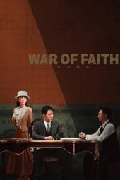Nonton Drama War of Faith (2024) Sub Indo
